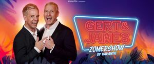 WIN! tot 4 tickets voor de nieuwe Zomershow van Gert en James!
